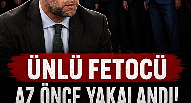 Ünlü Fetocu Az Önce Yakalandı